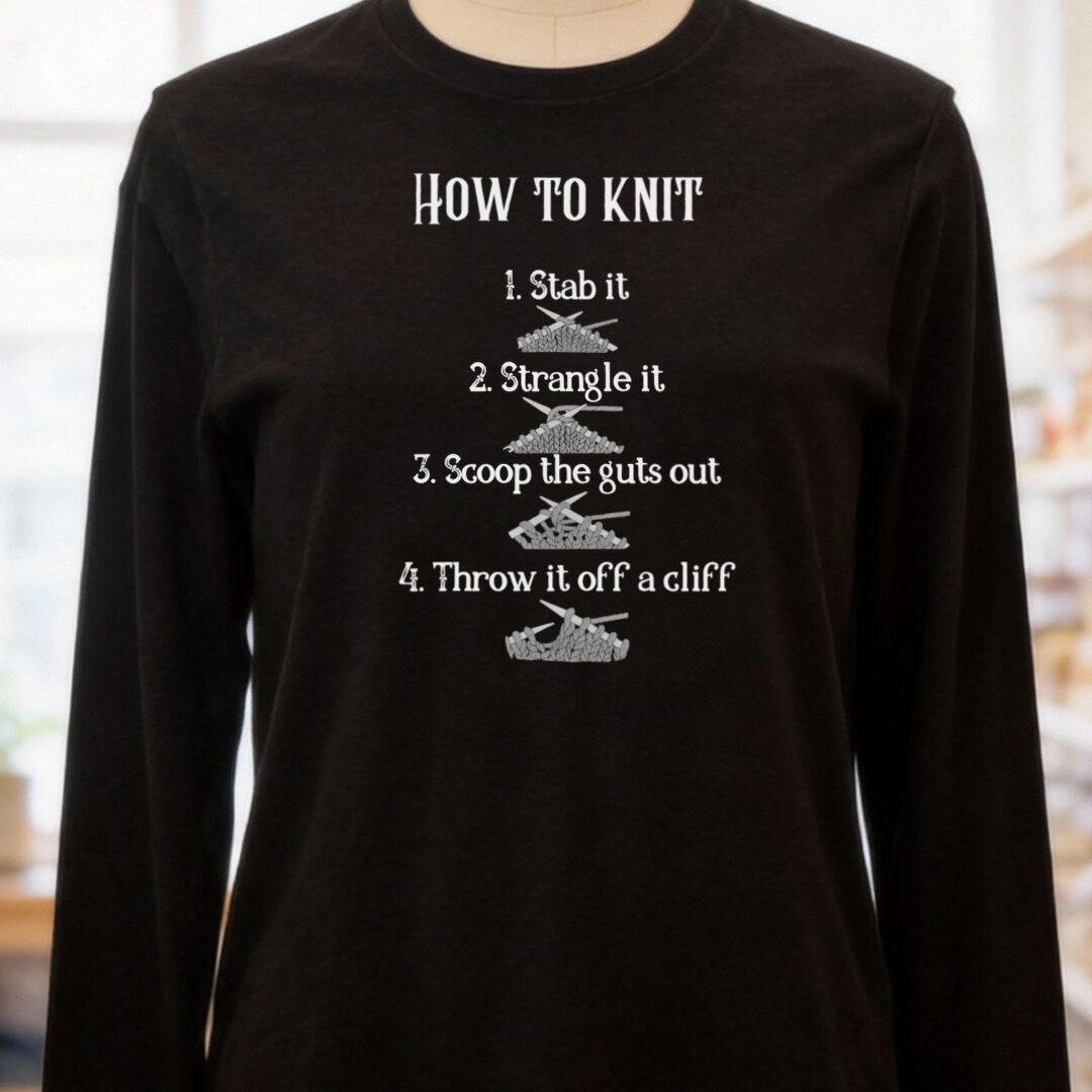 Funny How to Knit List Long Sleeve Tee Black t-shirt