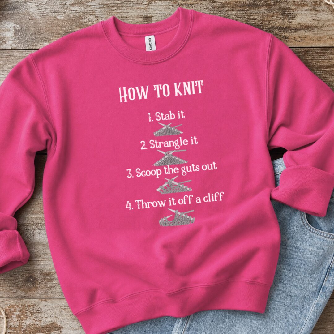 Funny How to Knit List Sweatshirt Bright Pink t-shirt