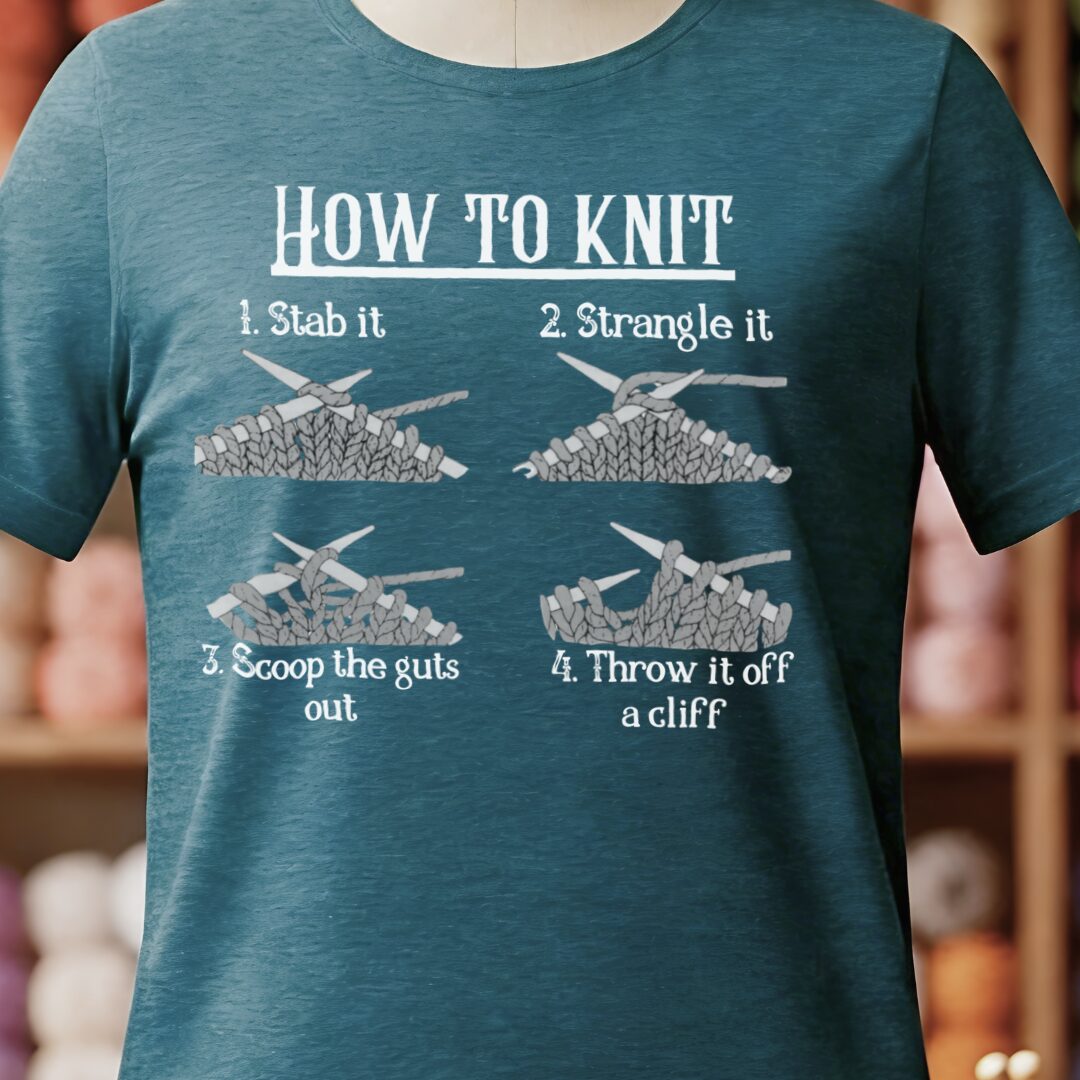 Funny How to Knit T-Shirt Teal Blue t-shirt