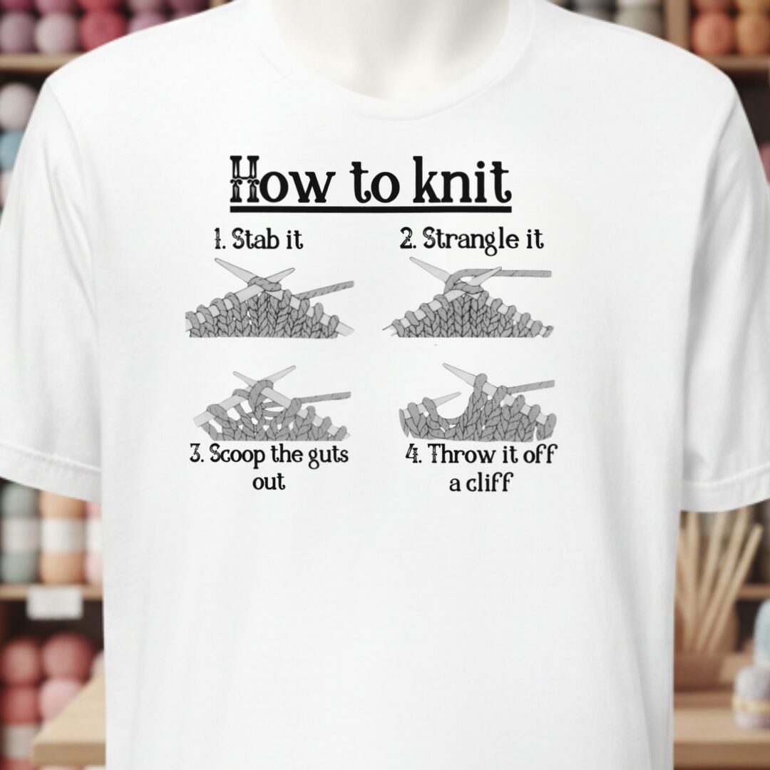 Funny How to Knit T-Shirt White t-shirt