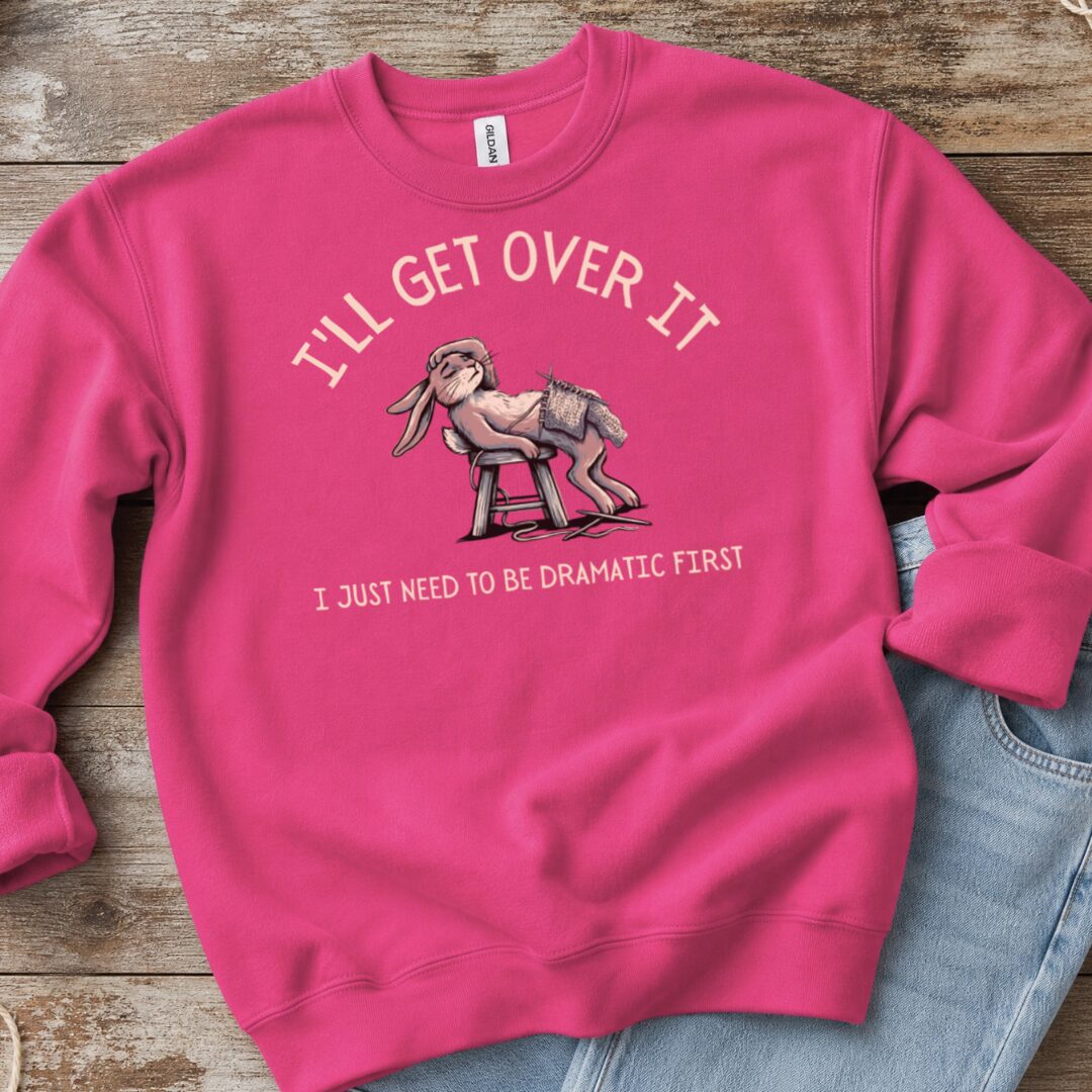 Get Over it Bright Pink Sweatshirt.jpg
