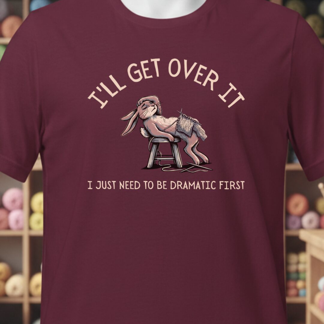 Get Over it Maroon T-Shirt.jpg