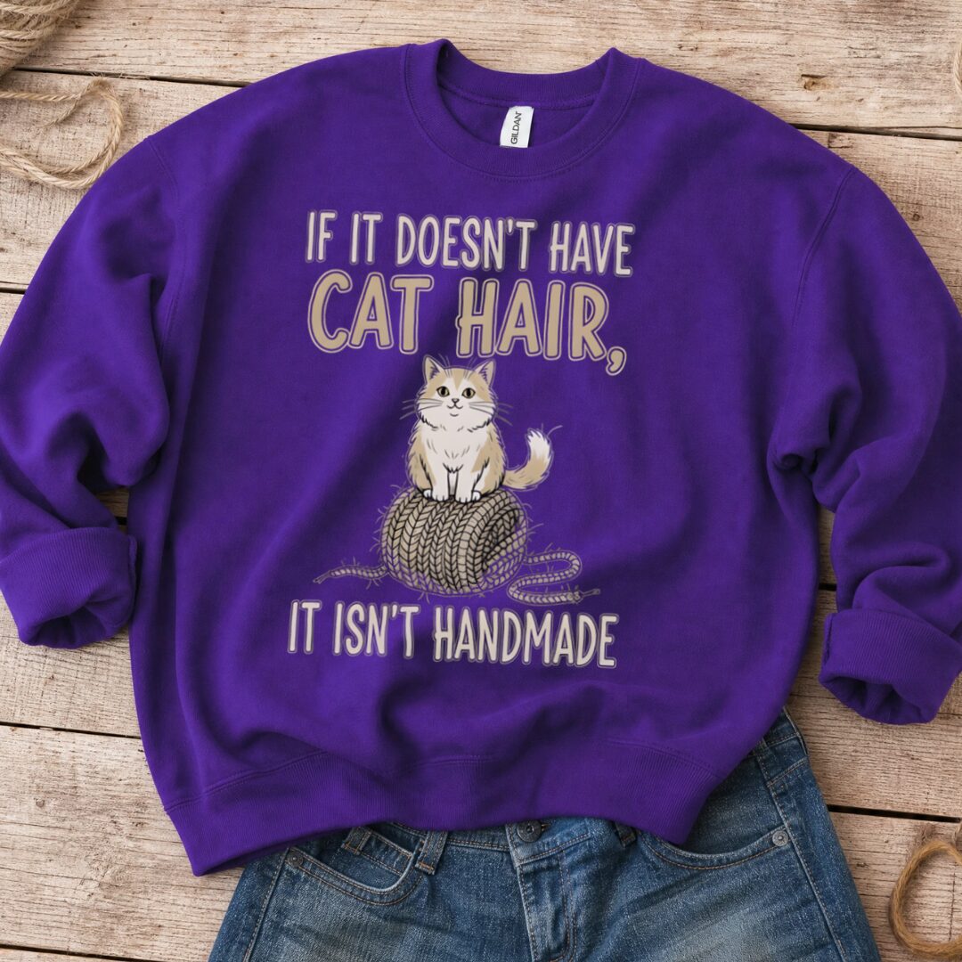 Handmade = Cat Hair Sweatshirt Purple t-shirt