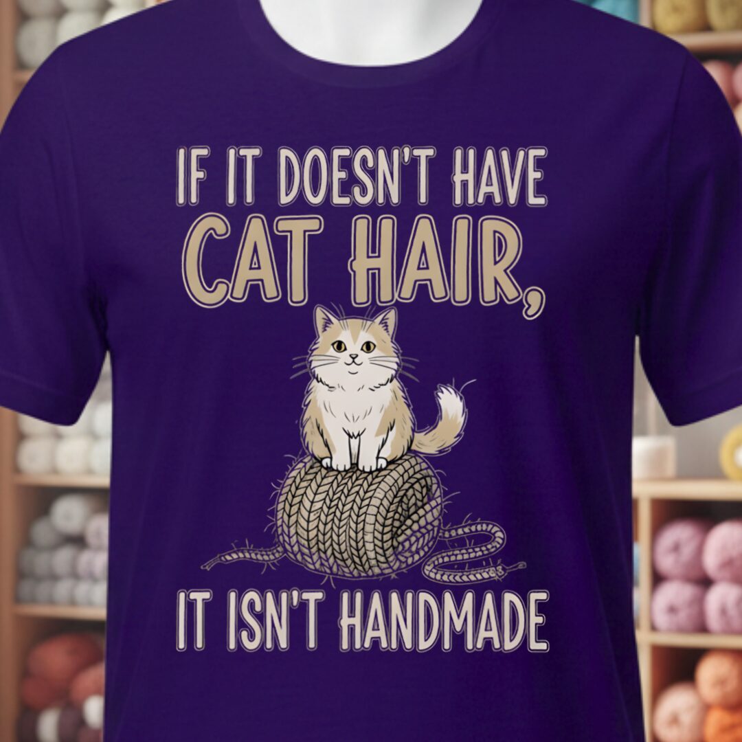Handmade = Cat Hair T-Shirt Purple t-shirt