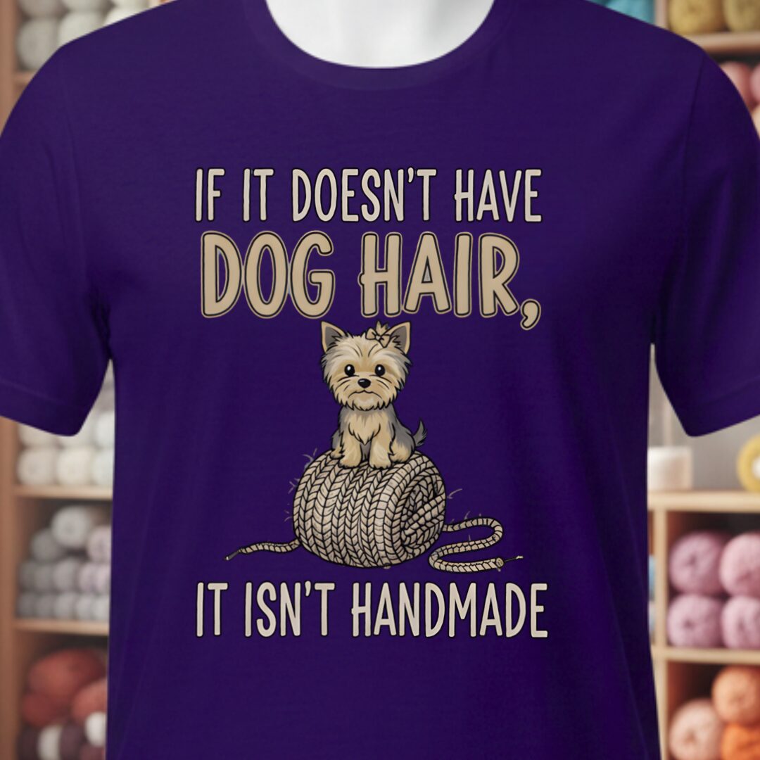 Handmade = Dog Hair T-Shirt Purple t-shirt