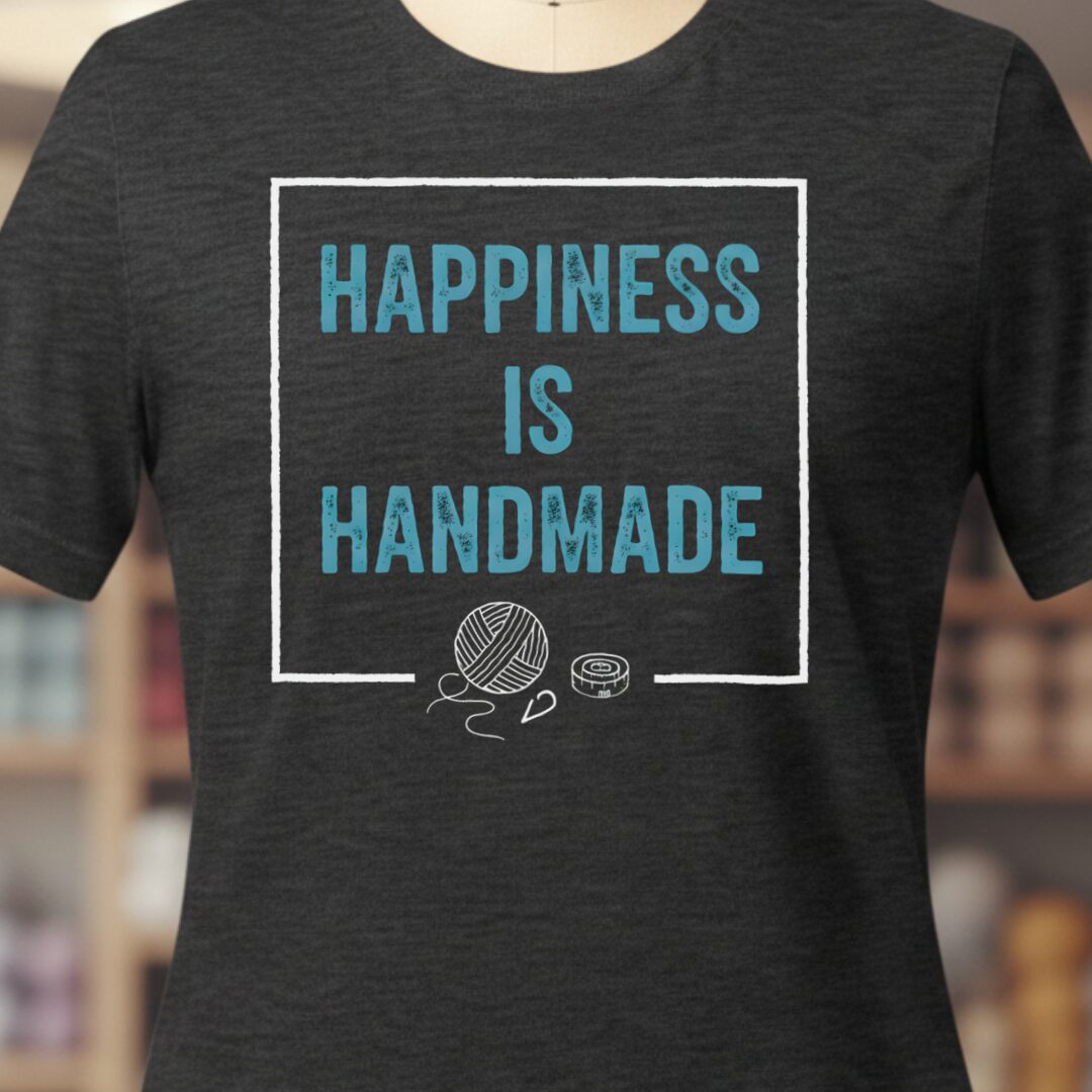 Happiness Is Handmade T-Shirt Dark Grey t-shirt