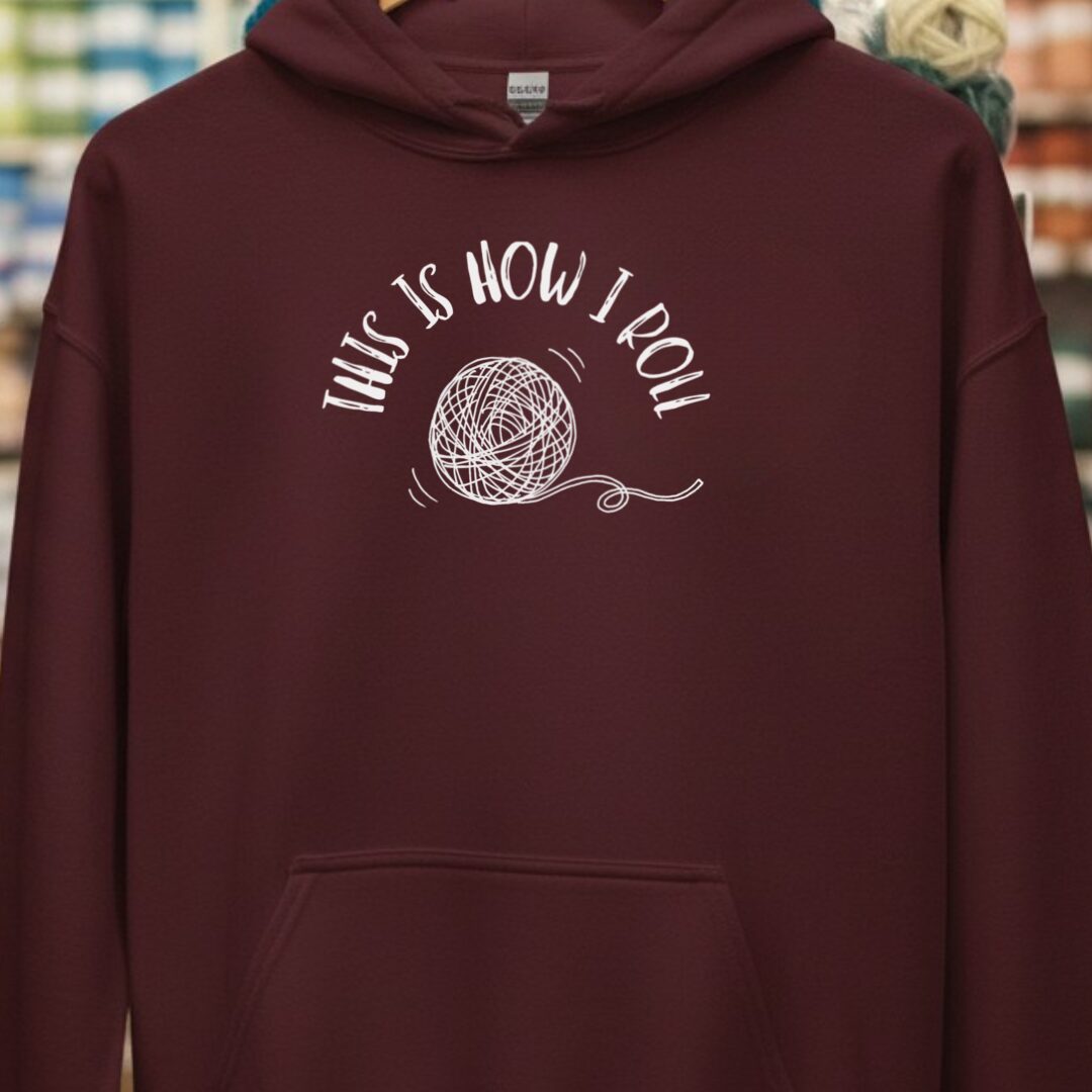 How I Roll Hoodie Maroon t-shirt