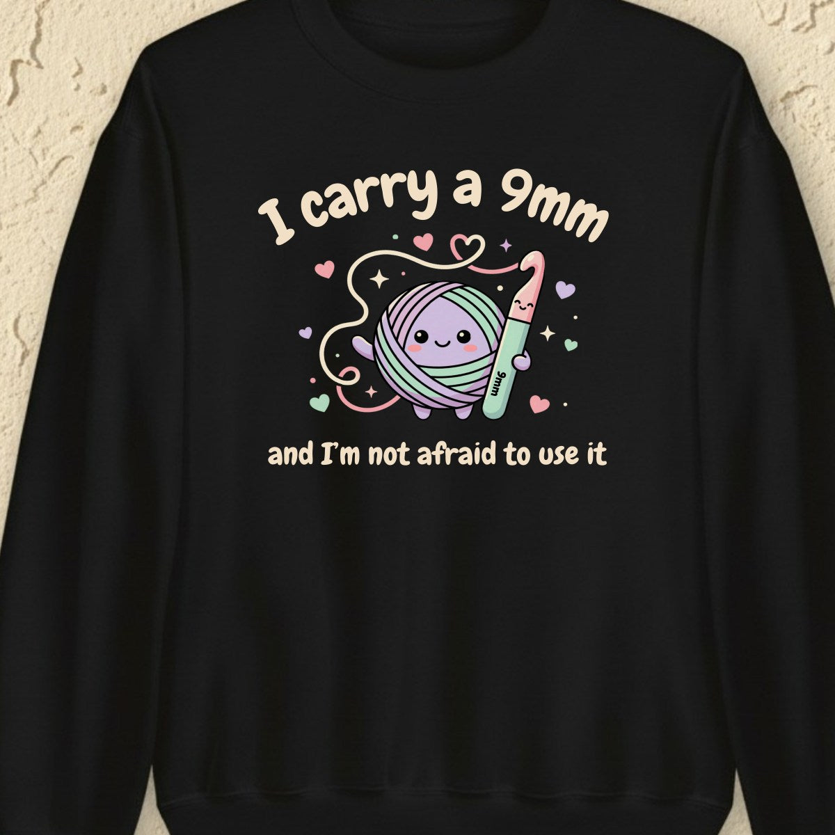 I Carry A 9mm Sweatshirt