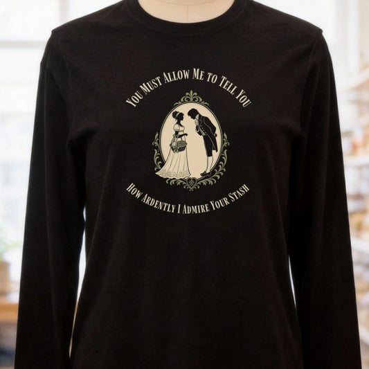 I Admire Your Stash Long Sleeve Tee Black t-shirt