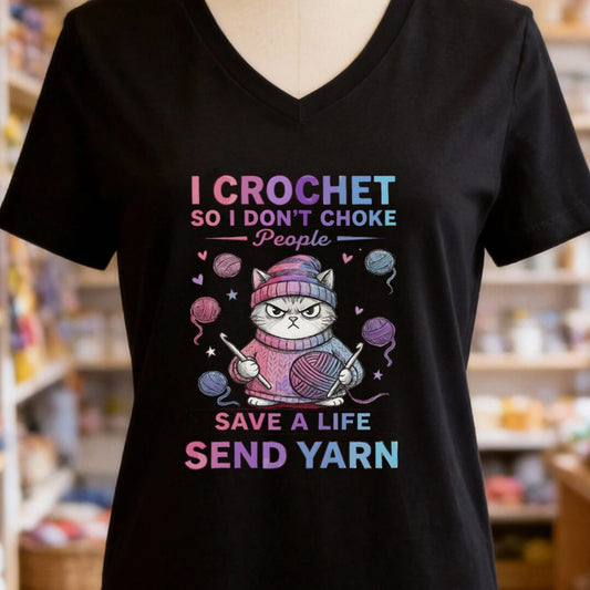 I Crochet So I Don't Choke People V-Neck T-Shirt Black t-shirt