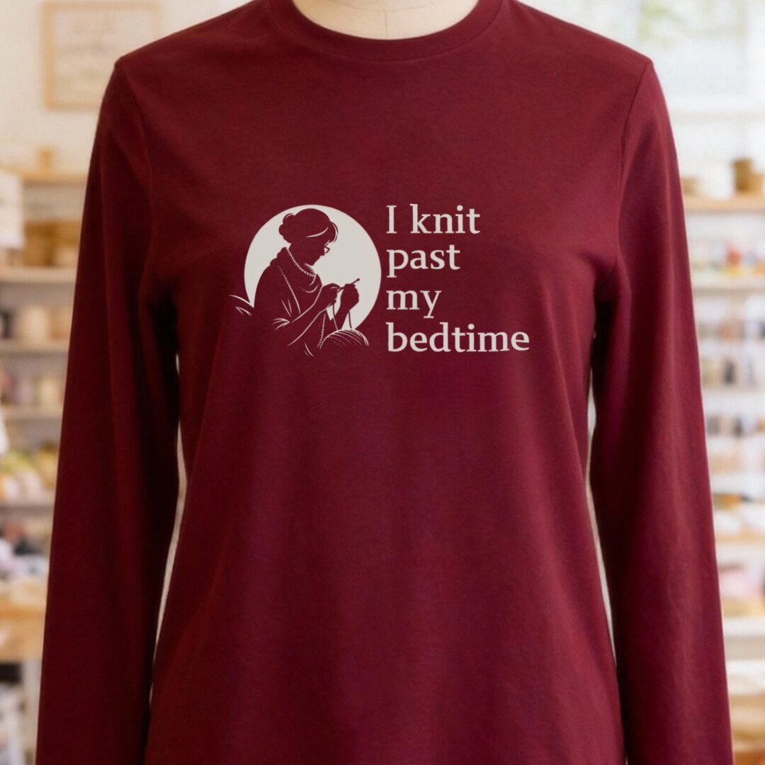 I Knit Past My Bedtime Long Sleeve Tee Maroon t-shirt