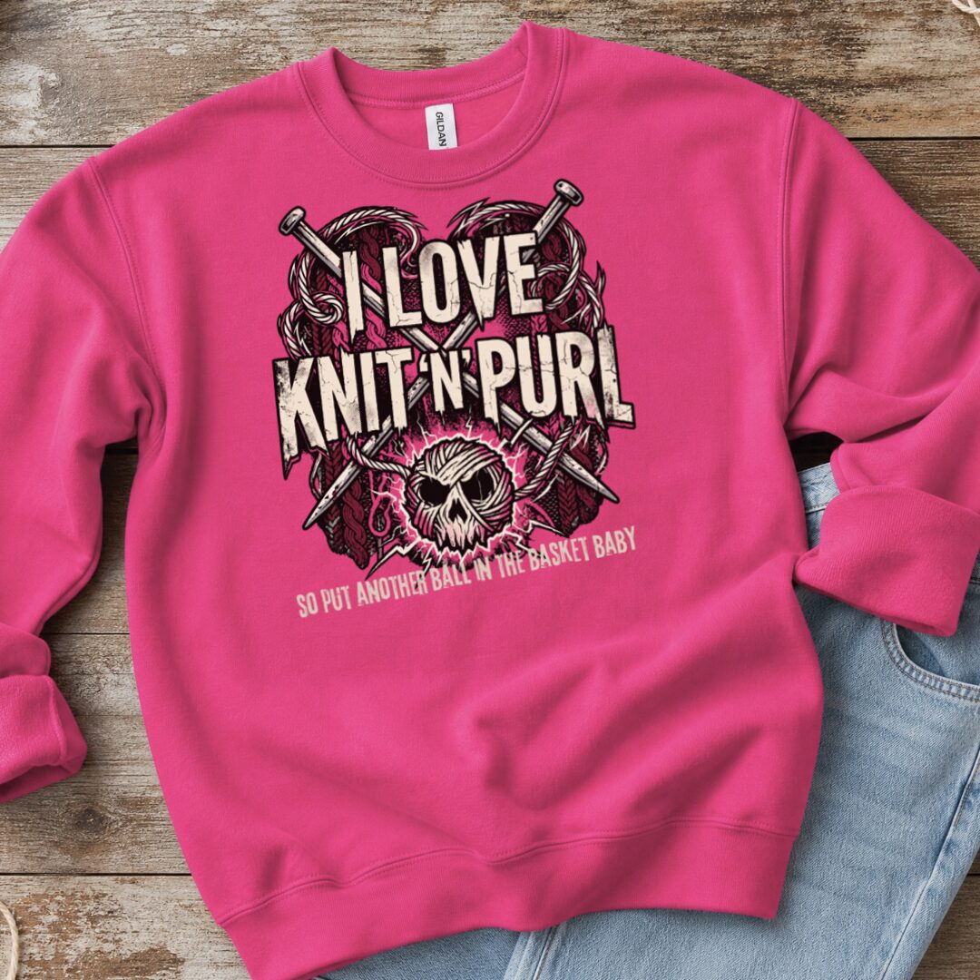 I Love Knit N Purl Sweatshirt Bright Pink t-shirt
