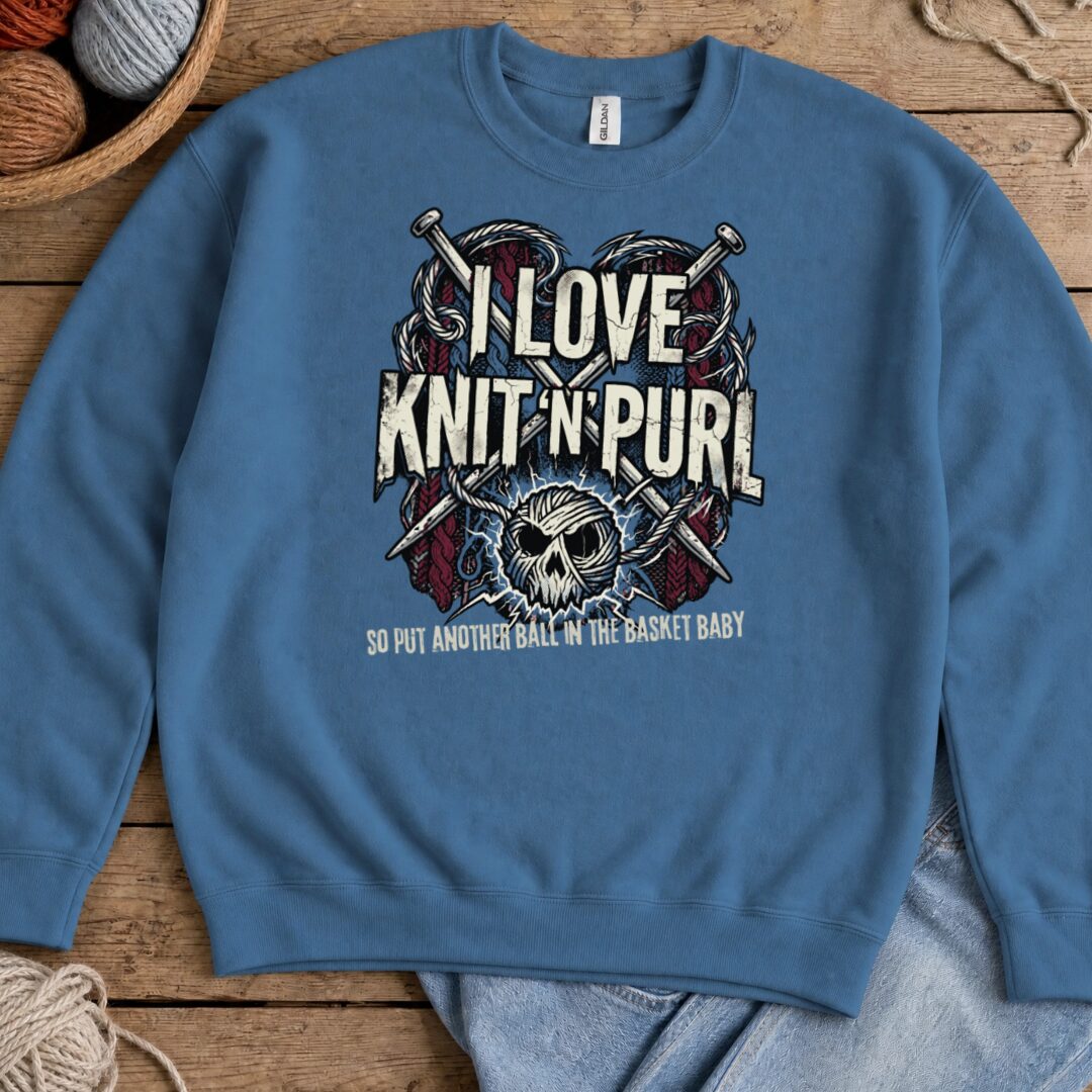 I Love Knit N Purl Sweatshirt Indigo Blue t-shirt
