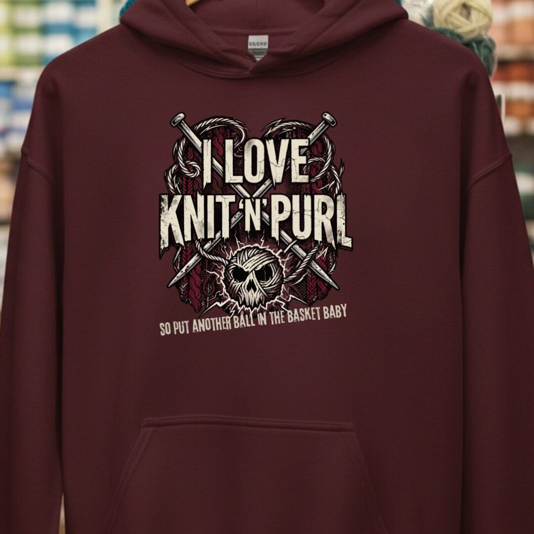 I Love Knit N Purl Hoodie Maroon t-shirt