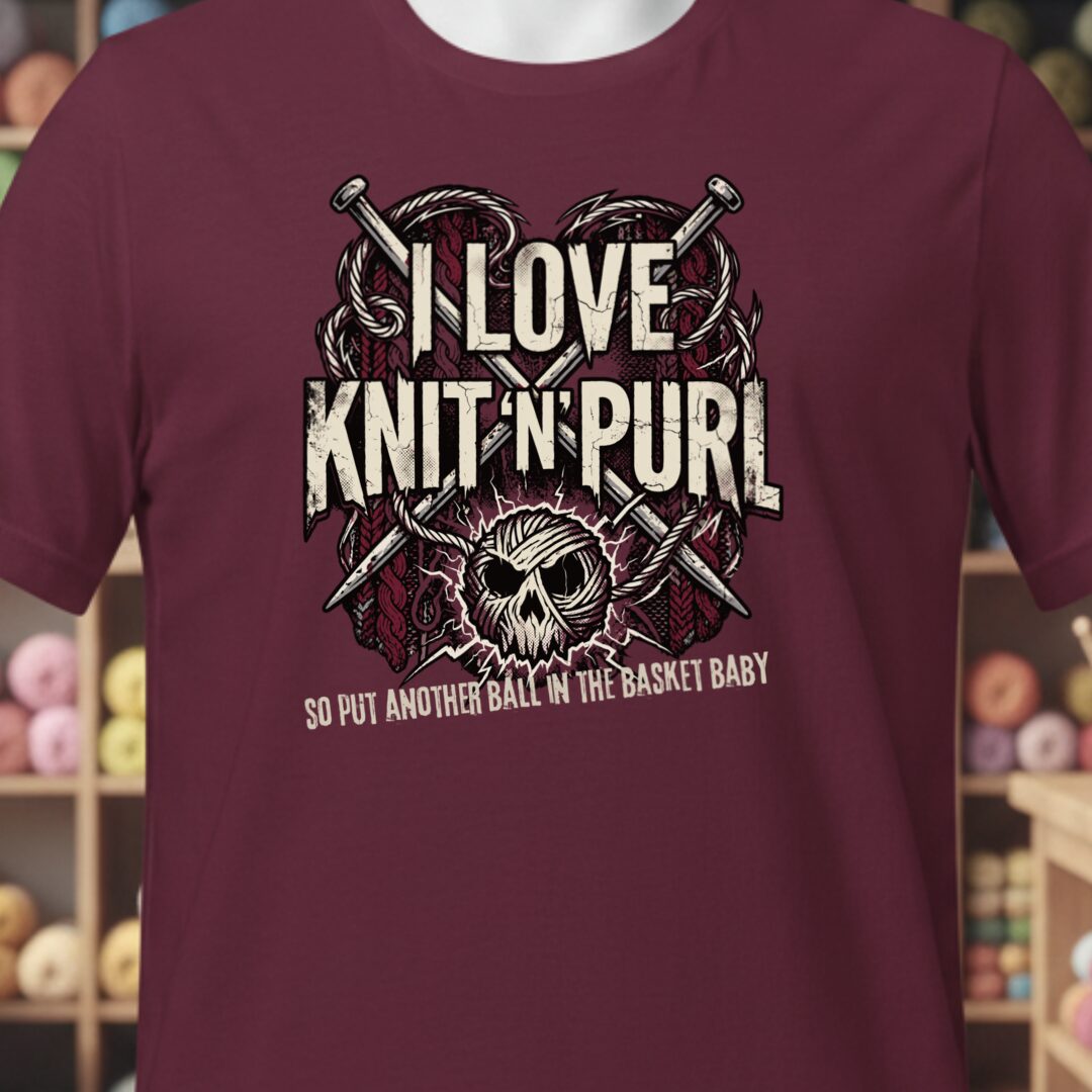 I Love Knit N Purl T-Shirt Maroon t-shirt