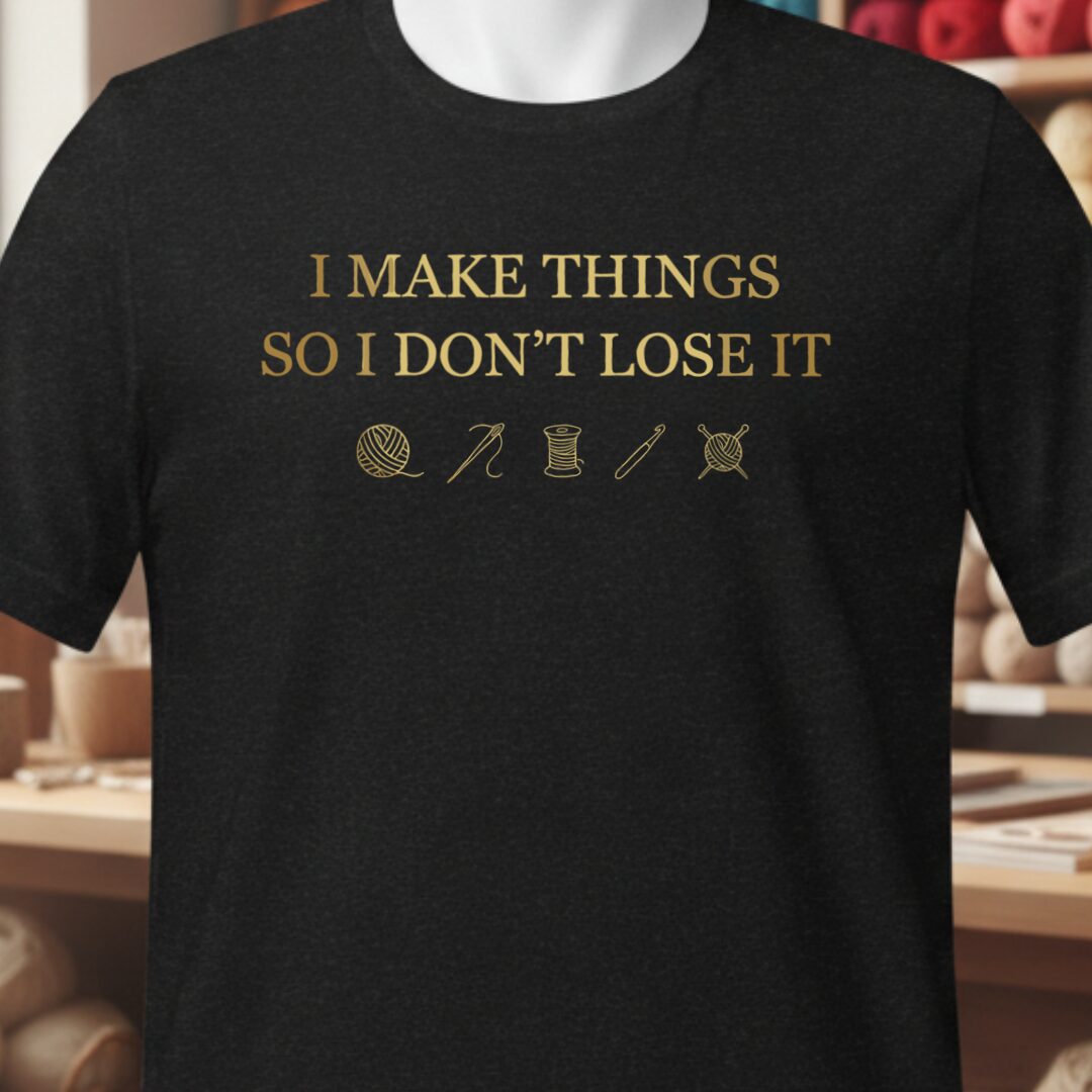 I Make Things T-Shirt Black t-shirt
