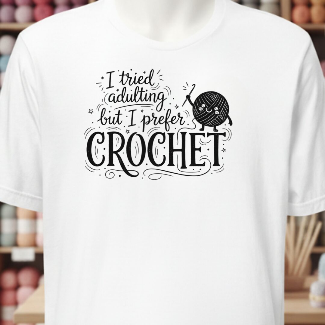 I Prefer Crochet T-Shirt White t-shirt