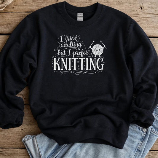 I Prefer Knitting Sweatshirt Black t-shirt