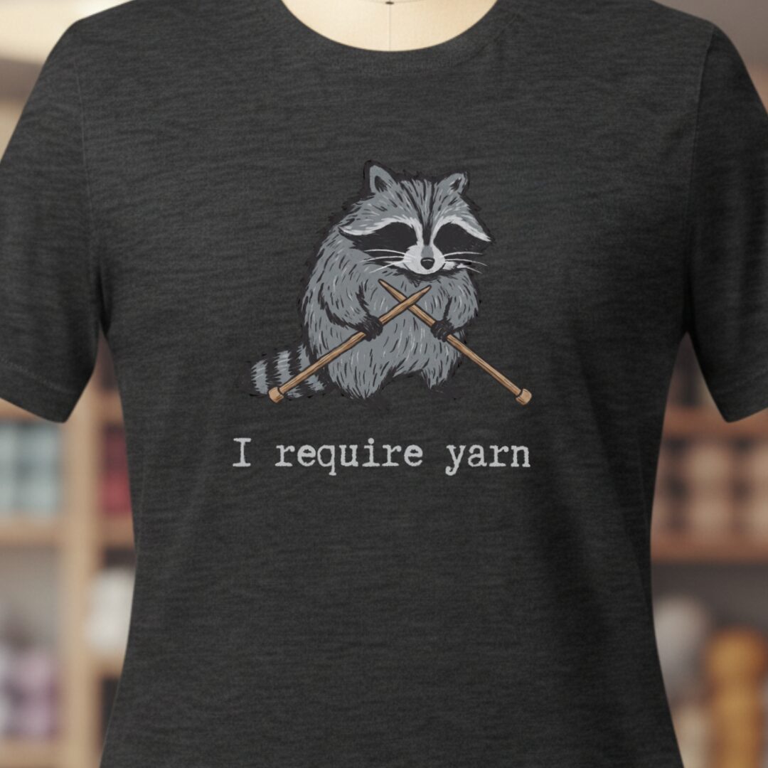 I Require Yarn T-Shirt Dark Grey t-shirt