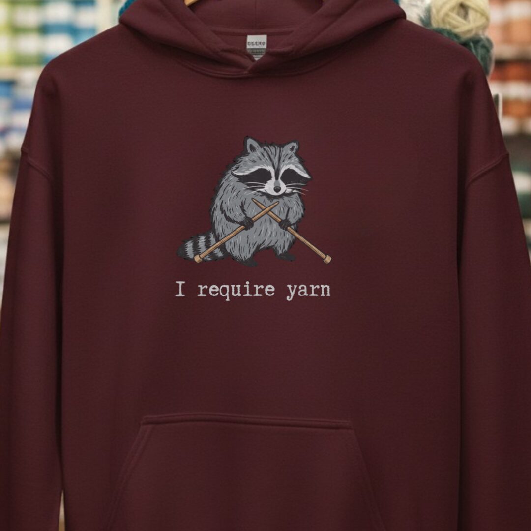 I Require Yarn Maroon Hoodie.jpg