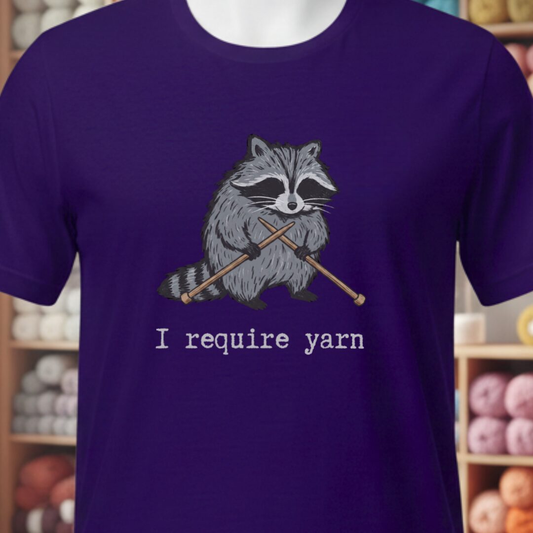 I Require Yarn T-Shirt Purple t-shirt