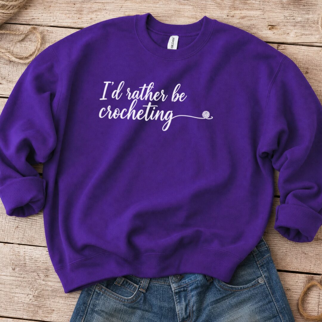 I'd Rather Be Crocheting Sweatshirt Purple t-shirt