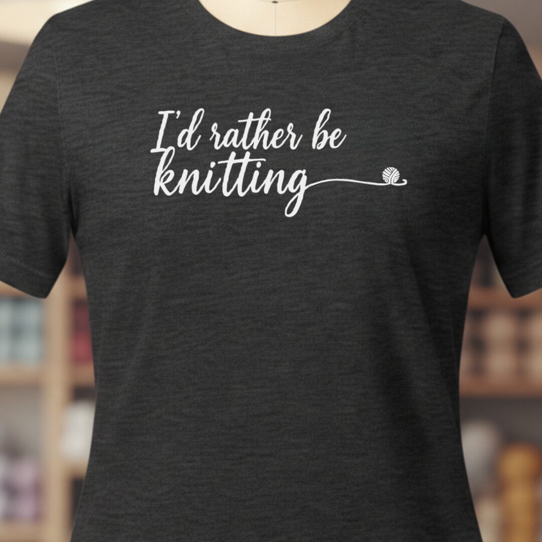 I'd Rather Be Knitting T-Shirt Dark Grey t-shirt