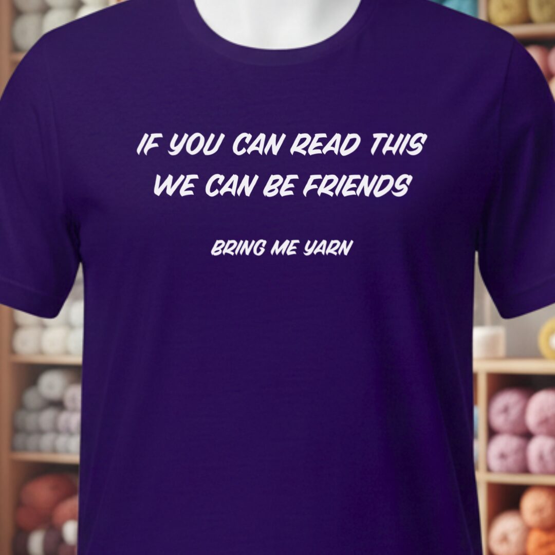 If You Can Read This T-Shirt