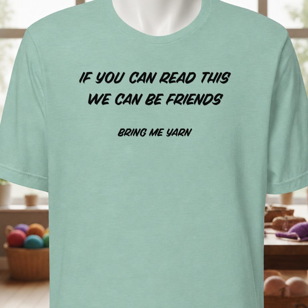 If You Can Read This T-Shirt