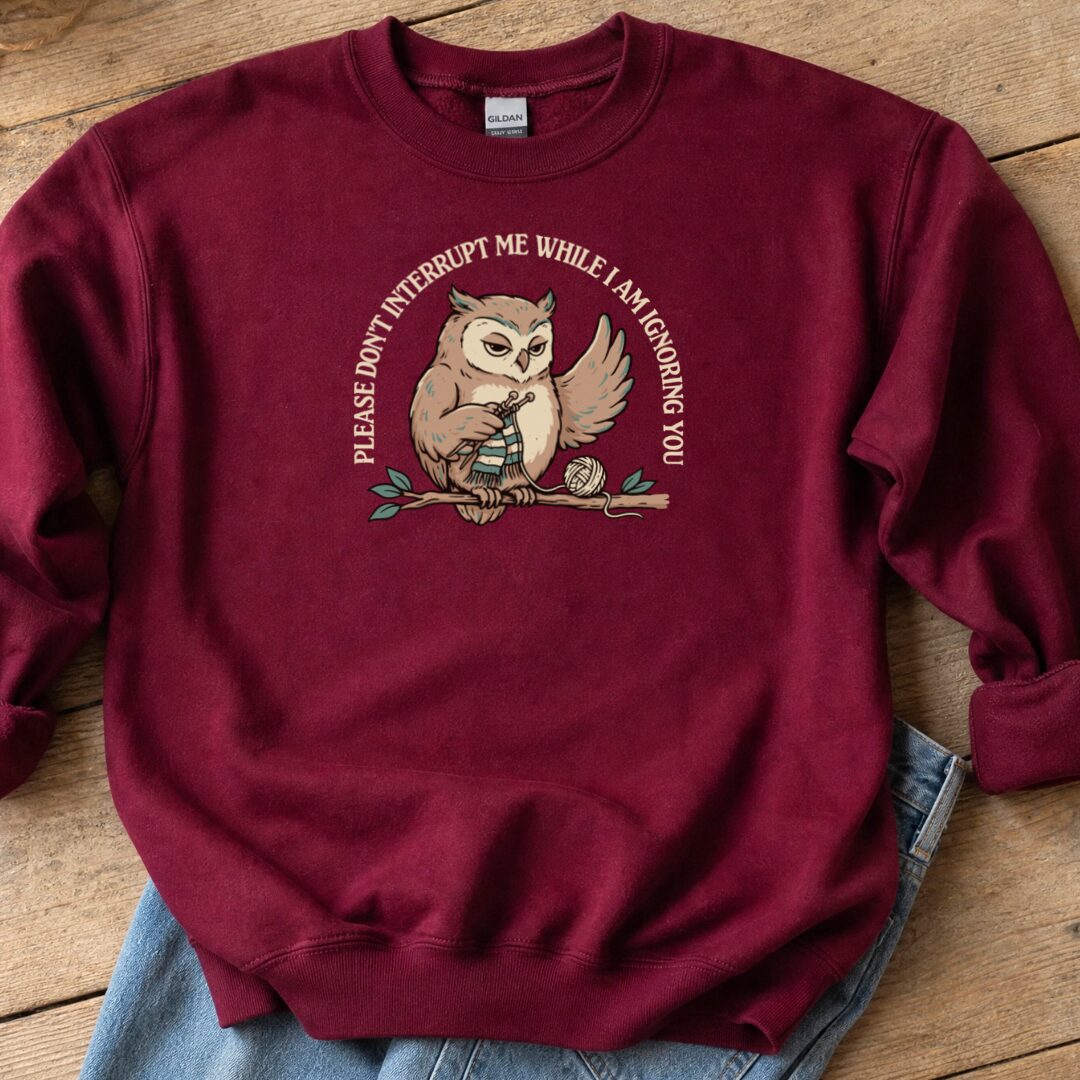 Ignoring You Maroon Sweatshirt.jpg