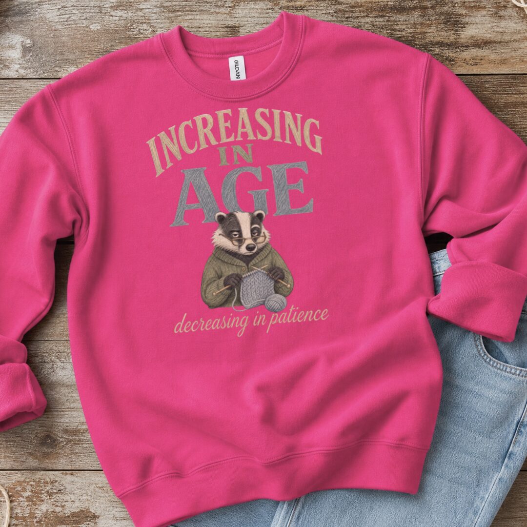 Increasing In Age Sweatshirt Bright Pink t-shirt