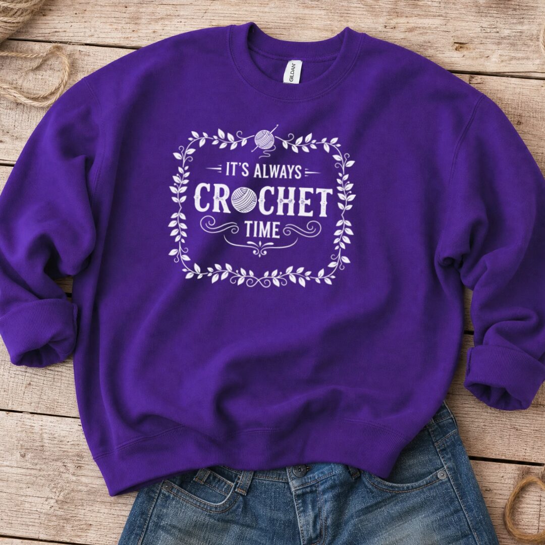 It's Always Crochet Time Sweatshirt Purple t-shirt
