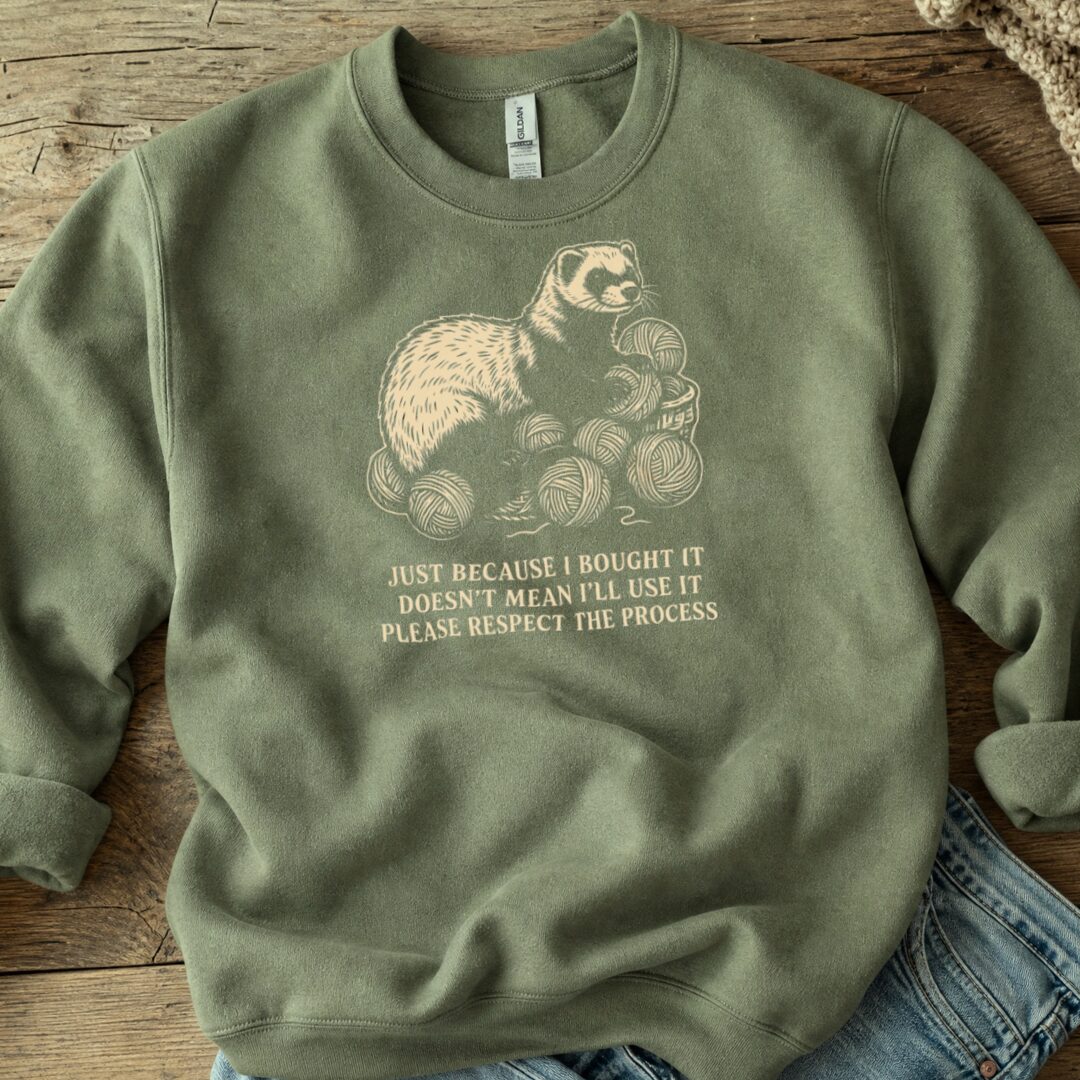 Just Because Sweatshirt Military Green t-shirt
