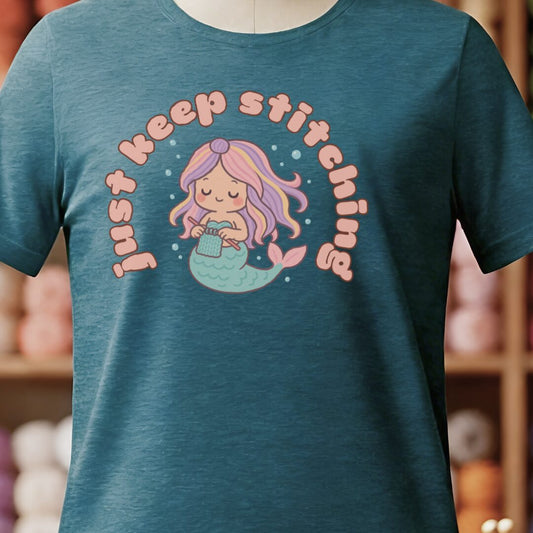 Just Keep Stitching Mermaid T-Shirt Teal Blue t-shirt