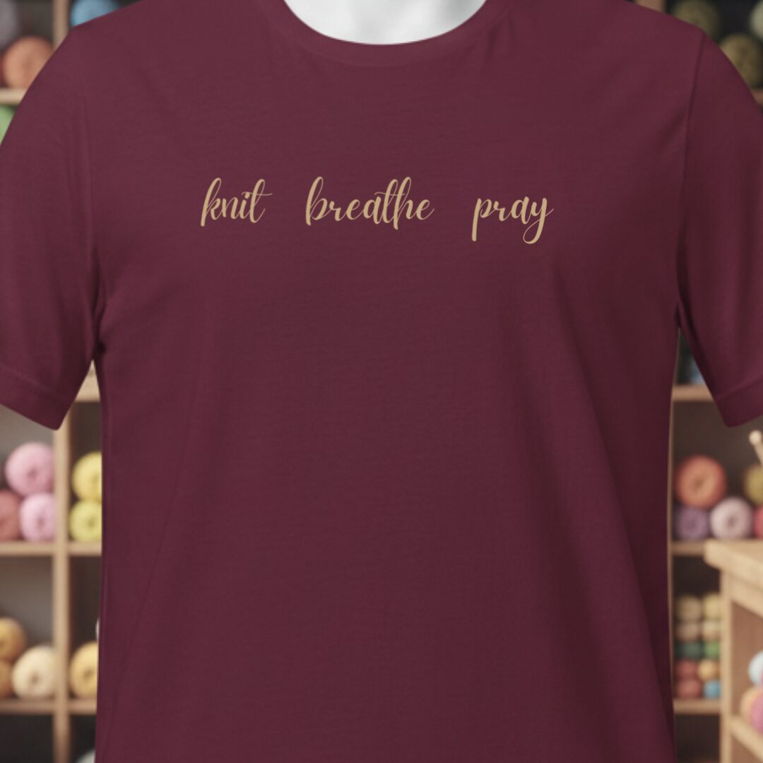 Knit Breathe Pray T-Shirt Maroon t-shirt