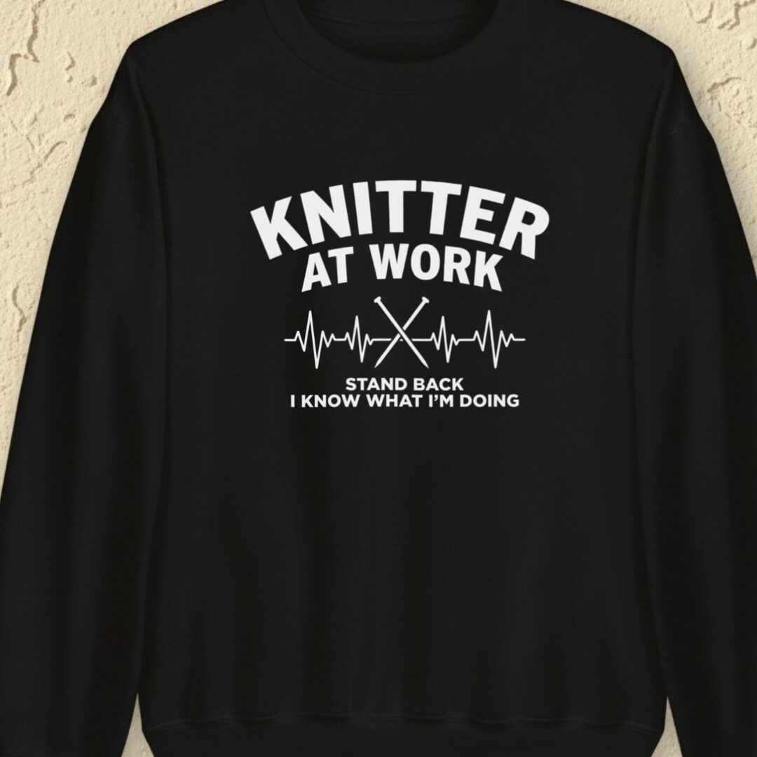 Knitter At Work Black Sweatshirt.jpg