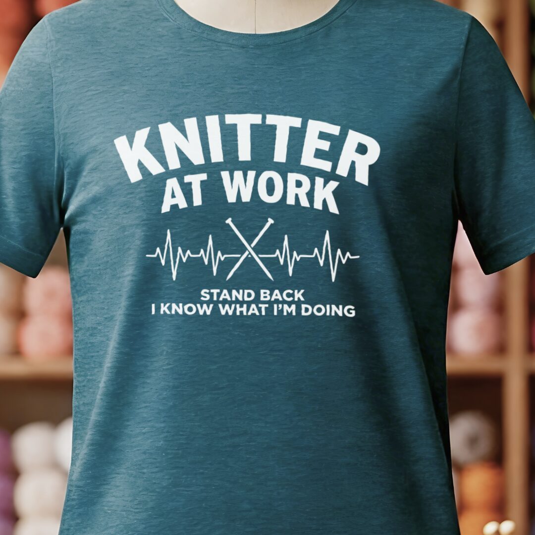 Knitter At Work T-Shirt Teal Blue t-shirt