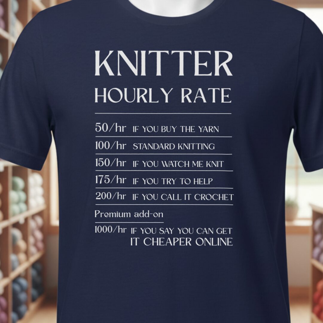 Knitter Hourly Rate T-Shirt Navy t-shirt