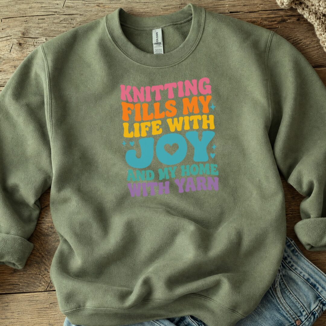 Knitting Fills My Life Retro Sweatshirt Military Green t-shirt
