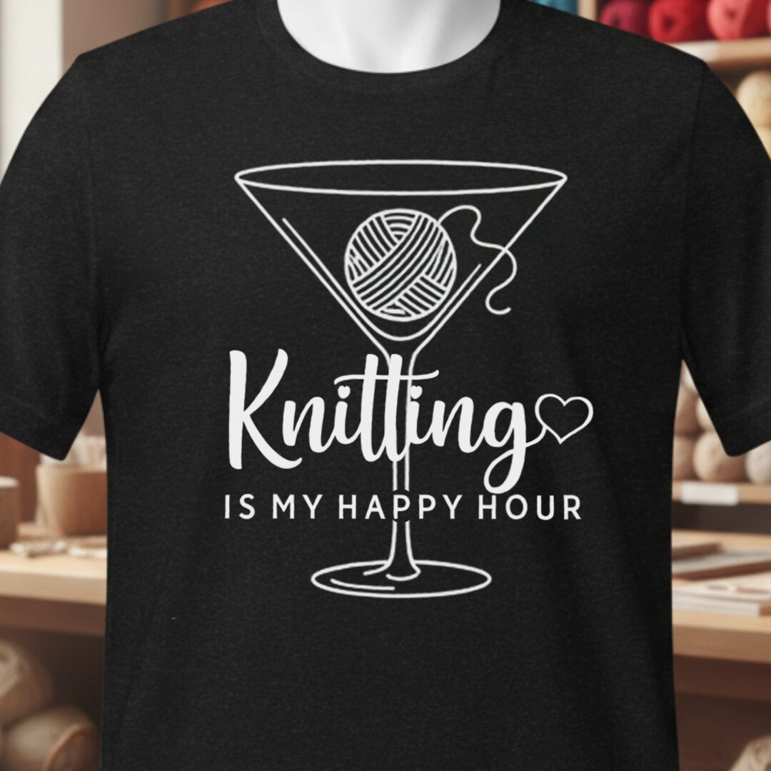 Knitting Happy Hour T-Shirt Black t-shirt