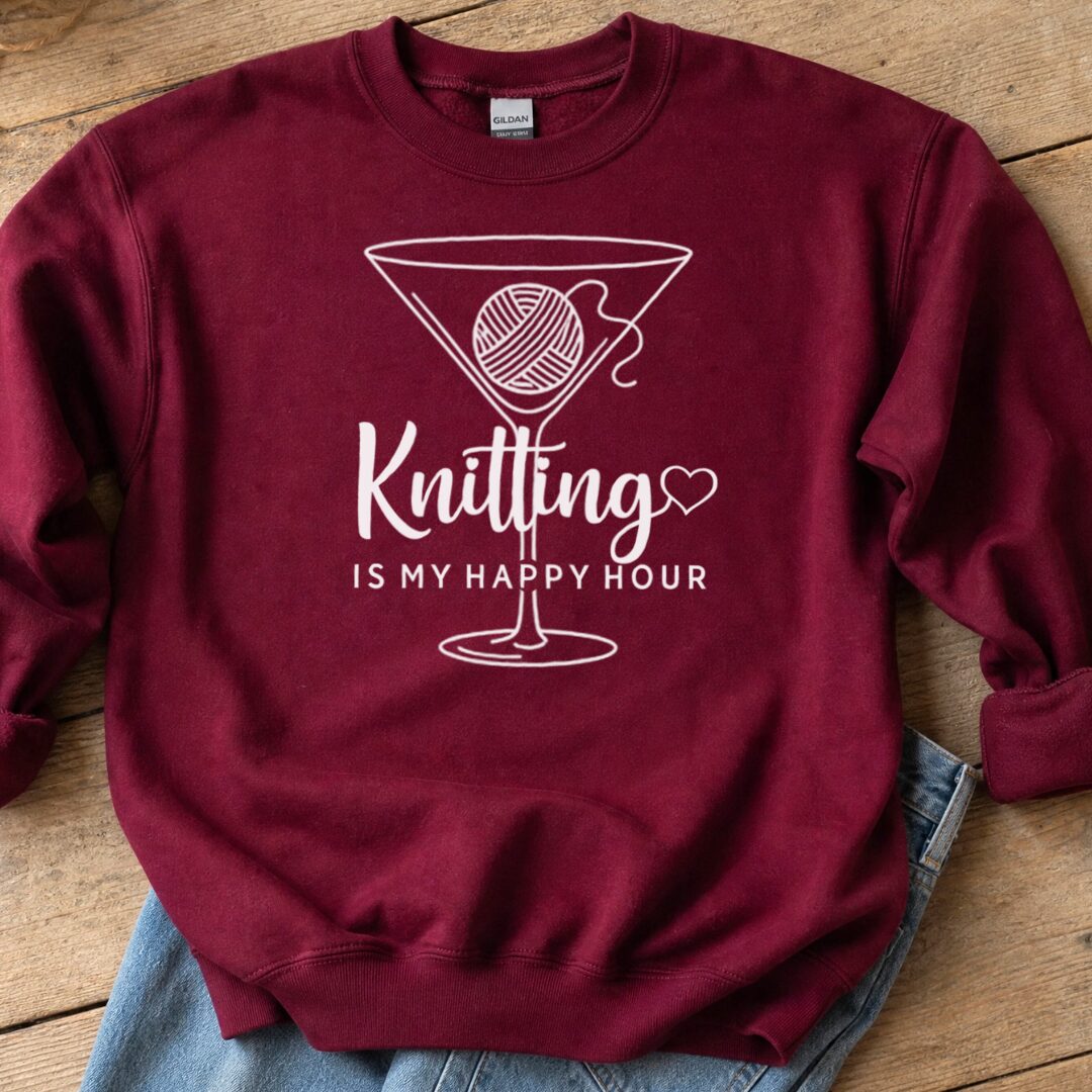 Knitting Happy Hour Sweatshirt Maroon t-shirt