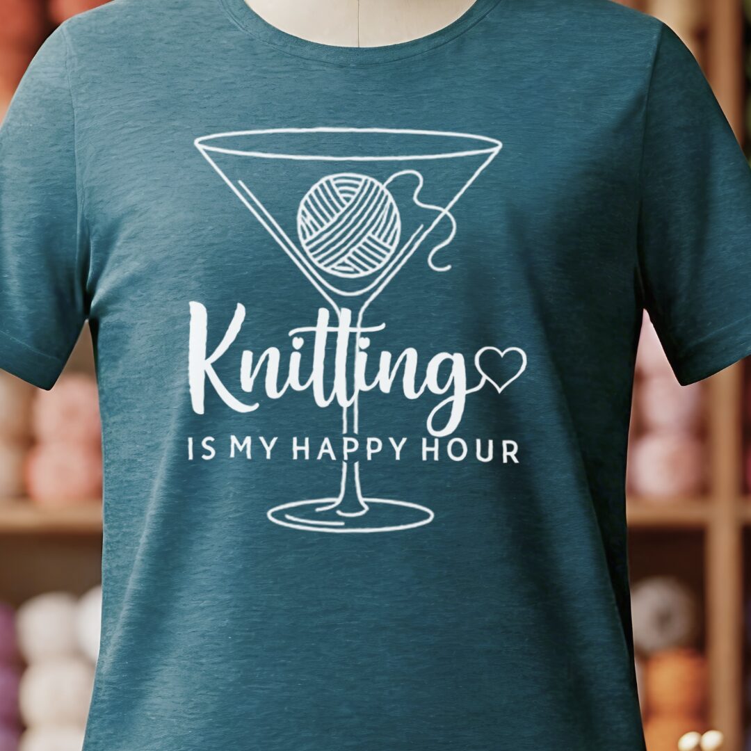 Knitting Happy Hour T-Shirt Teal Blue t-shirt