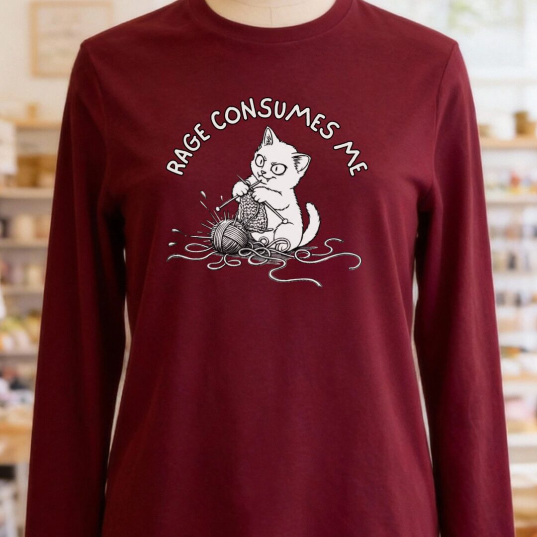 Knitting Rage Consumes Me Long Sleeve Tee Maroon t-shirt