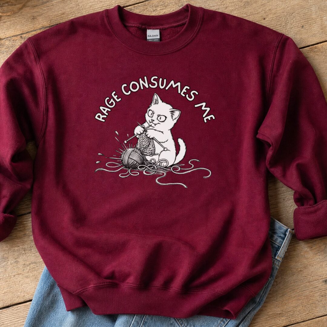 Knitting Rage Consumes Me Sweatshirt Maroon t-shirt
