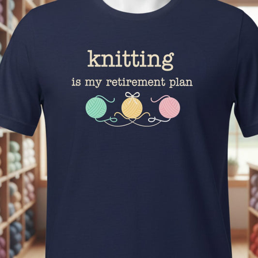 Knitting Retirement Plan T-Shirt Navy t-shirt