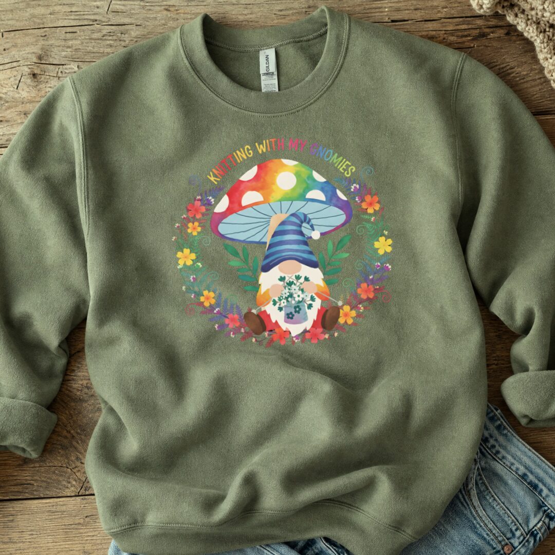 Knitting With My Gnomies Sweatshirt Military Green t-shirt