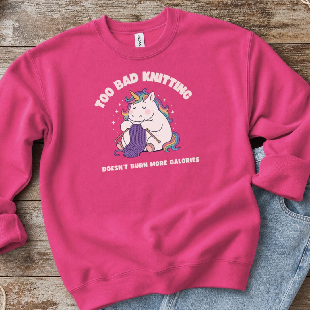 Knitting and Calories Sweatshirt Bright Pink t-shirt