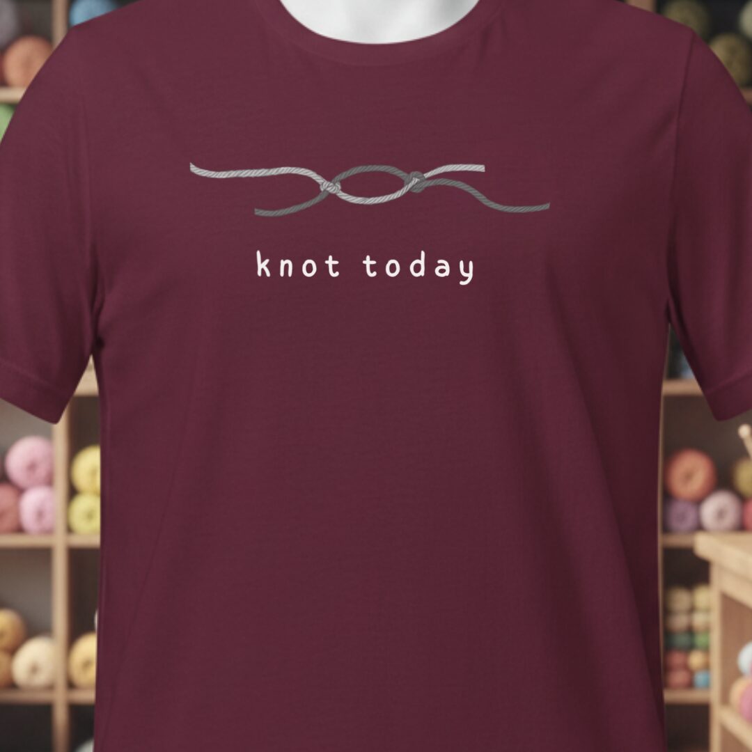 Knot Today T-Shirt Maroon t-shirt