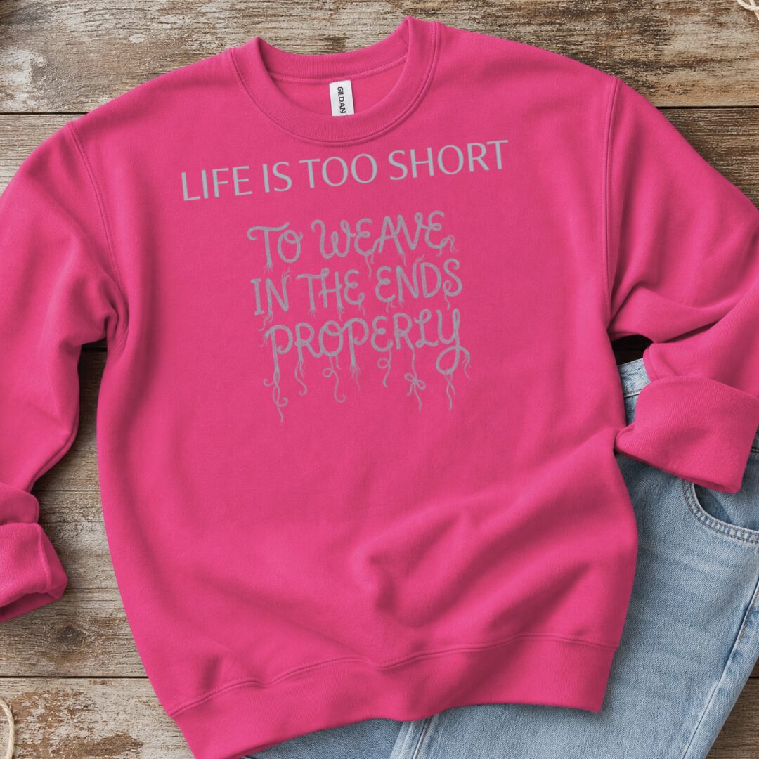 Life Is Short Bright Pink Sweatshirt.jpg