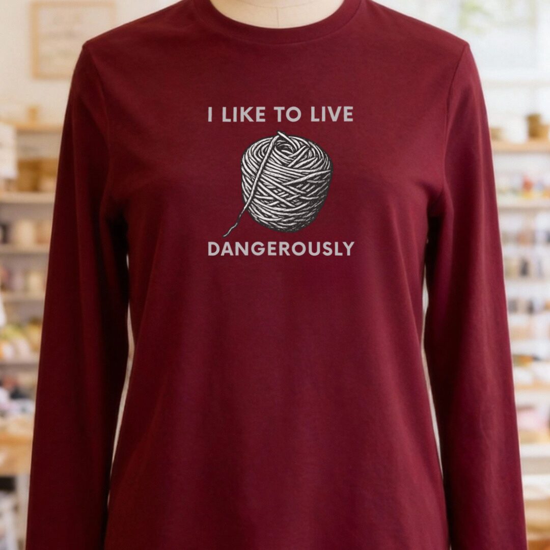 Live Dangerously Long Sleeve Tee Maroon t-shirt